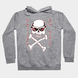 No Passage Skull Crossbones Danger Warning Hazard Bones Risk Hoodie